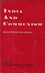 Cover of 'India & Communism: Secret British Documents' edited by Ashoke Mukhopadhyay, published by Nationa Book Agency Pvt. Ltd.