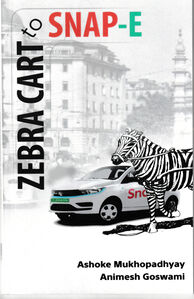 Cover of 'Zebra Cart to Snap-E' , ed by Ashoke Mukhopadhyay and Animesh Goswami, published by Raunaq Publication